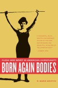 Born Again Bodies