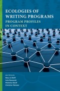 Ecologies of Writing Programs