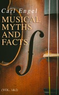 Musical Myths and Facts (Vol. 1&2)