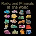 Rocks and Minerals of The World