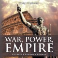 War, Power, Empire | Children's European History