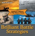 Brilliant Battle Strategies | Children's Military & War History Books