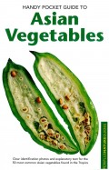 Handy Pocket Guide to Asian Vegetables