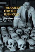 The Quest for the Irish Celt