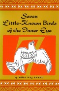 Seven Little Known Birds of the Inner Eye
