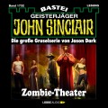 John Sinclair, Band 1732: Zombie-Theater (2.Teil)