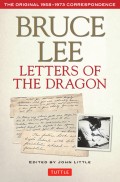 Bruce Lee: Letters of the Dragon