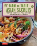 Farm to Table Asian Secrets
