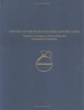 A Regional Survey and Analyses of the Vrokastro Area, Eastern Crete, Volume 1