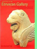 Catalogue of the Etruscan Gallery of the University of Pennsylvania Museum of Archaeology and Anthropology