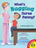 What's Bugging Nurse Penny?