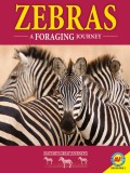 Zebras: A Foraging Journey