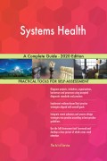 Systems Health A Complete Guide - 2020 Edition