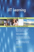 JIT Learning A Complete Guide - 2020 Edition