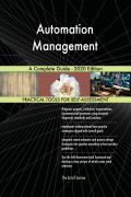 Automation Management A Complete Guide - 2020 Edition