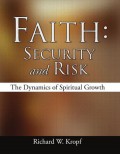 Faith: Security and Risk