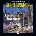 John Sinclair, Folge 106: Xorrons Totenheer (Teil 2 von 3)