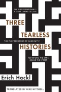 Three Tearless Histories