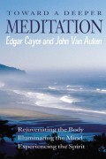 Toward a Deeper Meditation