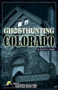 Ghosthunting Colorado