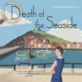 Death at the Seaside - Kate Shackleton Mystery, Book 8 (Unabridged)
