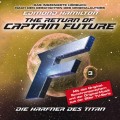 Captain Future, Folge 3: Die Harfner des Titan - nach Edmond Hamilton