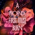 A Phoenix First Must Burn - Sixteen Stories of Black Girl Magic, Resistance, and Hope (Unabridged)