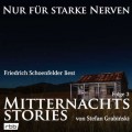 Mitternachtsstories von Stefan Grabinski - Nur für starke Nerven, Folge 3 (ungekürzt)