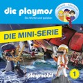Die Playmos, Episode 1: Die Würfel sind gefallen (Das Original Playmobil Hörspiel)