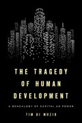 The Tragedy of Human Development