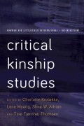 Critical Kinship Studies