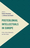 Postcolonial Intellectuals in Europe