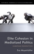 Elite Cohesion in Mediatized Politics