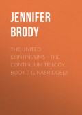 The United Continuums - The Continuum Trilogy, Book 3 (Unabridged)
