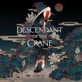 Descendant of the Crane (Unabridged)