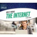 The Internet - How it Works (Unabridged)