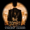 The Detonator (Unabridged)