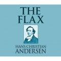 The Flax (Unabridged)