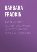 The Trickster's Lullaby - An Amanda Doucette Mystery, Book 2 (Unabridged)