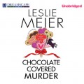 Chocolate Covered Murder - A Lucy Stone Mystery, Book 19 (Unabridged)