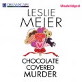 Chocolate Covered Murder - A Lucy Stone Mystery, Book 19 (Unabridged)