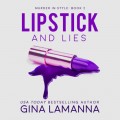 Lipstick and Lies - Murder In Style, Book 2 (Unabridged)