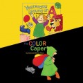 Yesterday I Found An A / The Color Caper (Unabridged)