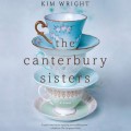 The Canterbury Sisters (Unabridged)