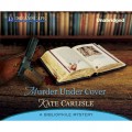 Murder Under Cover - A Bibliophile Mystery, Book 4 (Unabridged)