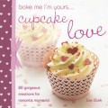 Bake me I'm Yours... Cupcake Love