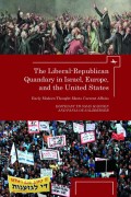 The Liberal-Republican Quandary in Israel, Europe and the United States