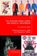 The Russian Avant-Garde and Radical Modernism