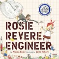 Rosie Revere, Engineer (Unabridged)