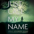 Just Call My Name - I'll Be There, Book 2 (Unabridged)